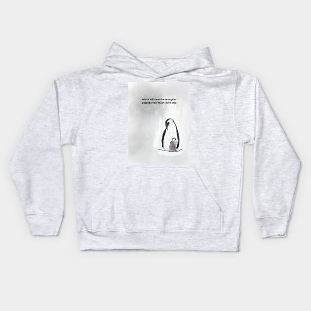 Words will never be enough, penguin family, spirt animal, mum and baby Kids Hoodie by Treasuredreams